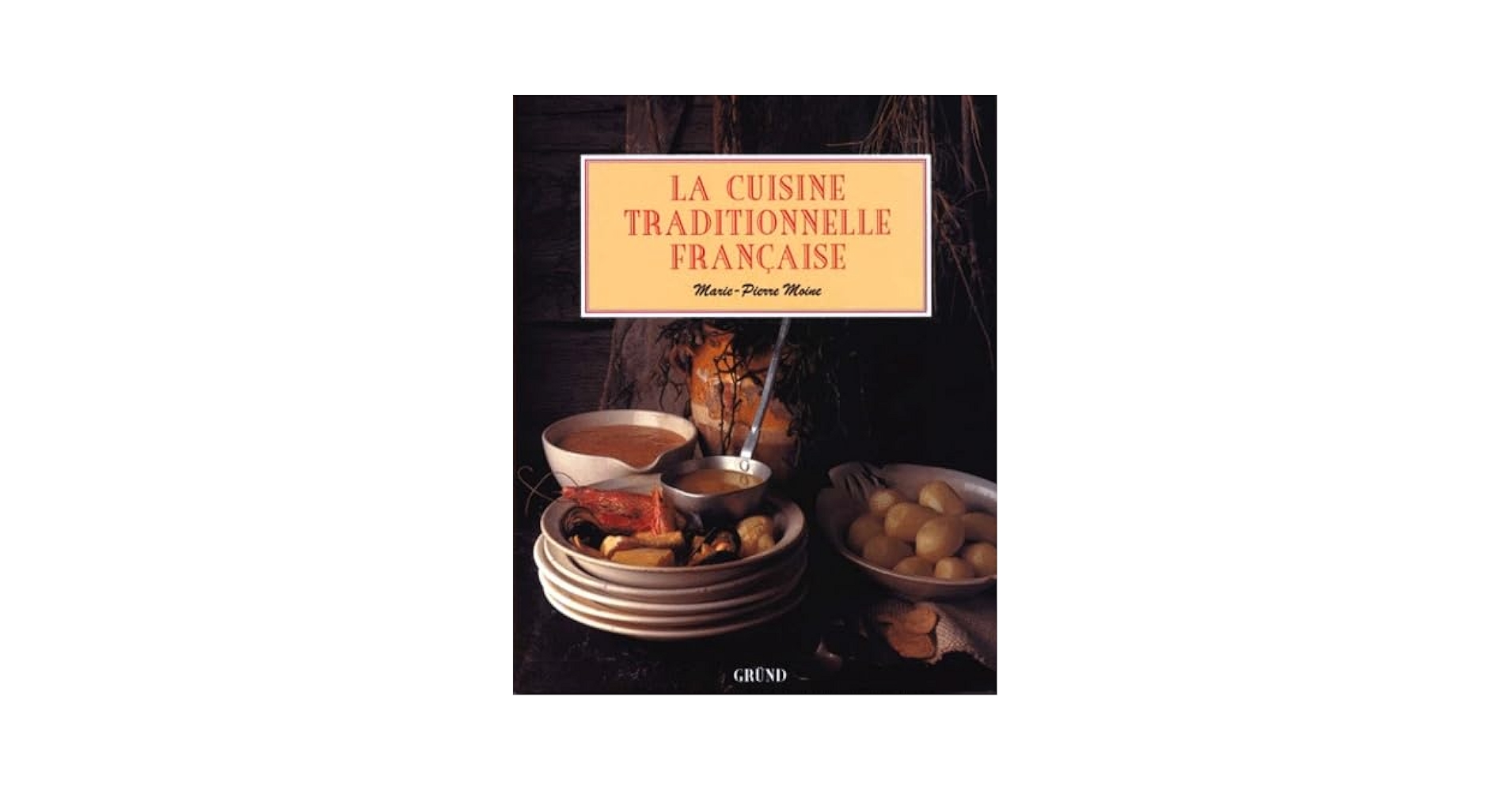 Amazon.co.jp: La cuisine traditionnelle francaise : Japanese